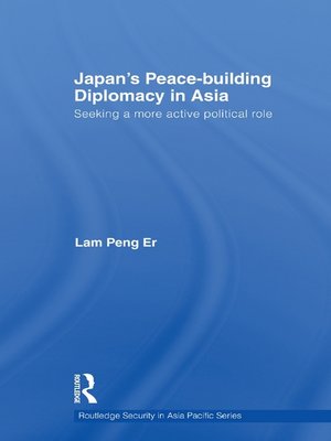 cover image of Japan's Peace-Building Diplomacy in Asia